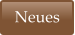 Neues